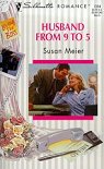 Husband from 9 to 5 -- Susan Meier